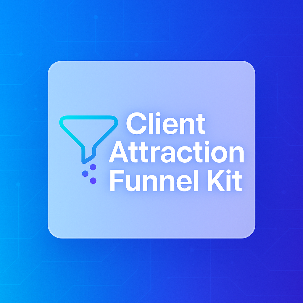 Client Attraction Funnel Kit