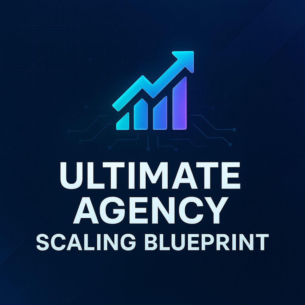 Ultimate Agency Scaling Blueprint