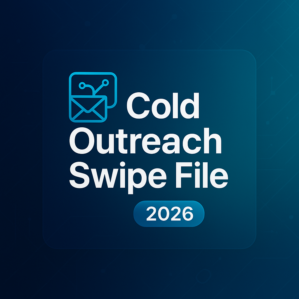 Cold Outreach Swipe File 2026